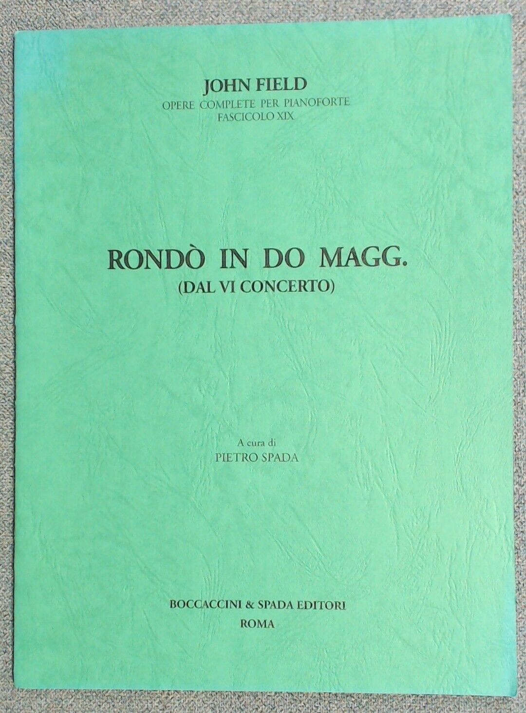 John Field Rondo In C Major From 6th Concert. Ed. Pietro Spada - Click Image to Close